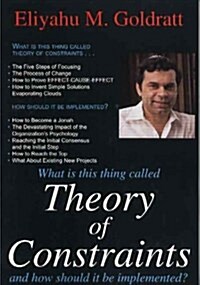 What Is This Thing Called Theory of Constraints (Paperback)