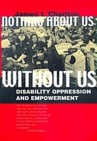 Nothing about Us Without Us: Disability Oppression and Empowerment (Paperback)