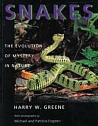 Snakes: The Evolution of Mystery in Nature (Paperback)