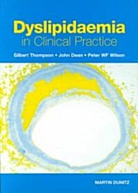 Dyslipidaemia in Clinical Practice (Paperback)