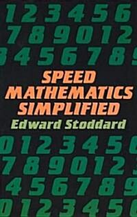 Speed Mathematics Simplified (Paperback)