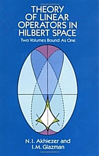 Theory of Linear Operators in Hilbert Space (Paperback, Revised)