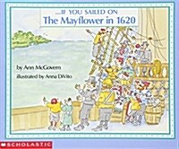 [중고] If You Sailed on the Mayflower in 1620 (Paperback, Reprint)
