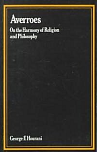Averroes : On the harmony of religion and philosophy (Paperback)