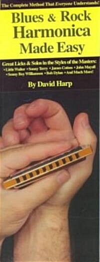 Blues & Rock Harmonica Made Easy!: Compact Reference Library (Paperback)