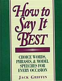 How to Say It Best (Hardcover)