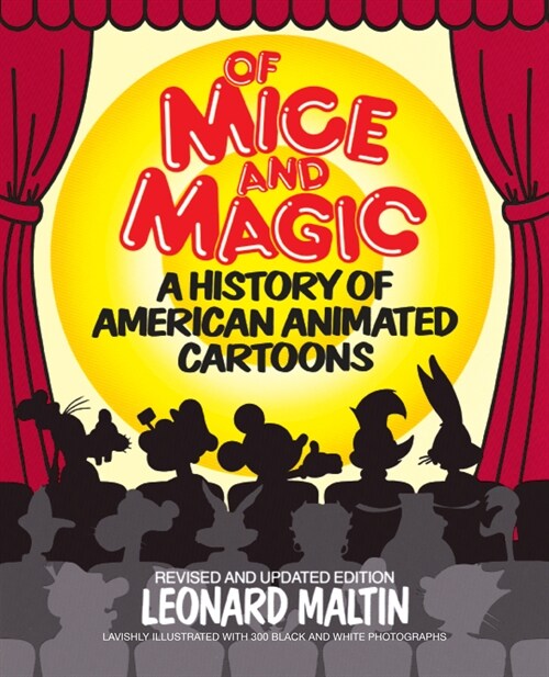 Of Mice and Magic : A History of American Animated Cartoons; Revised and Updated (Paperback)