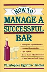 How to Manage a Successful Bar (Paperback)