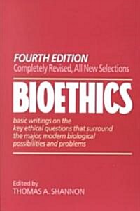 Bioethics (Paperback, 4th, Subsequent)