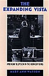 The Expanding Vista: American Television in the Kennedy Years (Paperback, Revised)