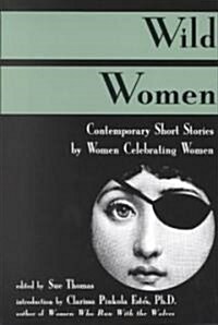 Wild Women (Paperback)