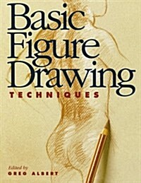 [중고] Basic Figure Drawing Techniques (Paperback)
