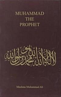 Muhammad the Prophet (Paperback, 7th, Subsequent)