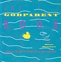 The Godparent Book (Paperback)