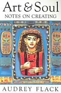 Art and Soul: Notes on Creating (Paperback)