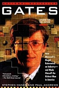 Gates: How Microsofts Mogul Reinvented an Industry--And Made Himself the Richest Man in America (Paperback)