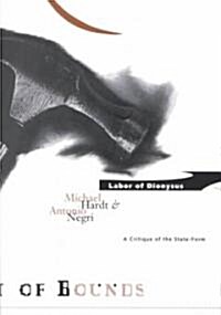 Labor of Dionysus: A Critique of the State-Form Volume 4 (Paperback)