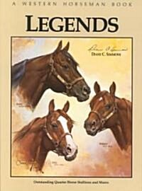 Legends: Outstanding Quarter Horse Stallions and Mares (Paperback)
