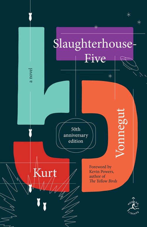 Slaughterhouse-Five: A Novel; 50th Anniversary Edition (Hardcover, 25, Anniversary)