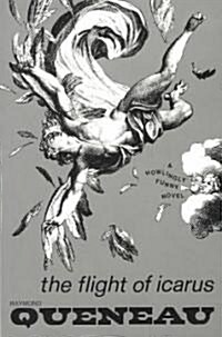 The Flight of Icarus: Novel (Paperback)