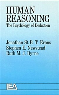 Human Reasoning : The Psychology of Deduction (Paperback)