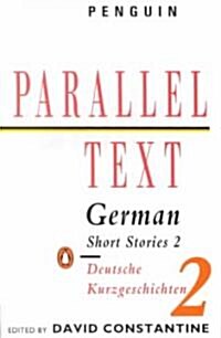 Parallel Text: German Short Stories : Deutsche Kurzgeschichten (Paperback, 2 ed)