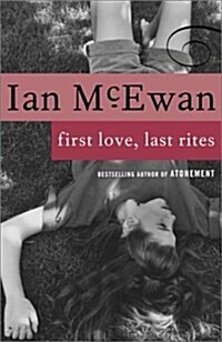 First Love, Last Rites: Stories (Paperback)