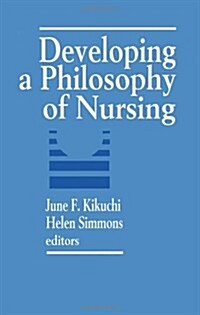 [중고] Developing a Philosophy of Nursing (Paperback)