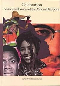 Celebration: Visions and Voices of the African Diaspora (Hardcover)