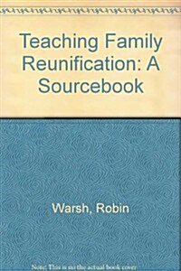 Teaching Family Reunification (Paperback)