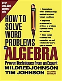 How to Solve Word Problems in Algebra, 2nd Edition (Paperback, 2, Revised)