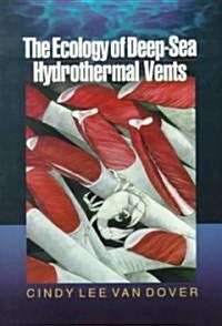The Ecology of Deep-Sea Hydrothermal Vents (Paperback)