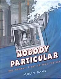 Nobody Particular (School & Library)