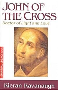 John of the Cross: Doctor of Light and Love (Paperback)