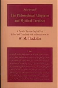 The Philosophical Allegories and Mystical Treatises (Paperback)