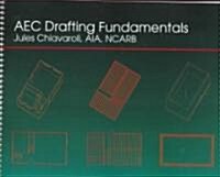 Aec Drafting Fundamentals (Spiral)
