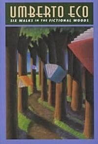 Six Walks in the Fictional Woods (Hardcover)