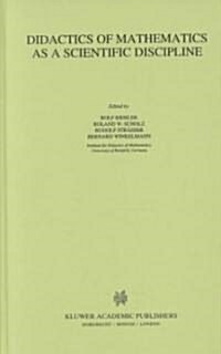 Didactics of Mathematics As a Scientific Discipline (Hardcover)
