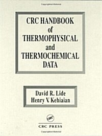 CRC Handbook of Thermophysical and Thermochemical Data (Hardcover, UK)