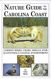 Nature Guide to the Carolina Coast (Paperback)