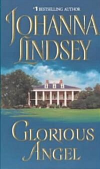 Glorious Angel (Mass Market Paperback, Reissue)