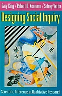 [중고] Designing Social Inquiry: Scientific Inference in Qualitative Research (Paperback, New)