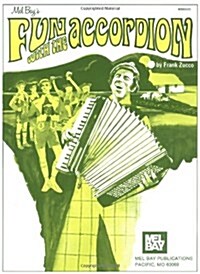 Mel Bays Fun with the Accordion (Paperback)