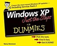 Windows XP Just the Steps for Dummies (Paperback)