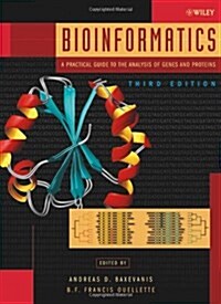 [중고] Bioinformatics: A Practical Guide to the Analysis of Genes and Proteins (Hardcover, 3, Revised)