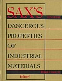 Saxs Dangerous Properties Of Industrial Materials (Hardcover, 11th, PCK)
