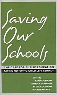 Saving Our Schools (Paperback)