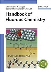 Handbook Of Fluorous Chemistry (Hardcover)