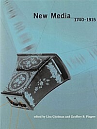 New Media, 1740-1915 (Paperback)