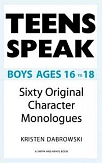 Teens Speak Boys Ages 16 To 18 (Paperback)